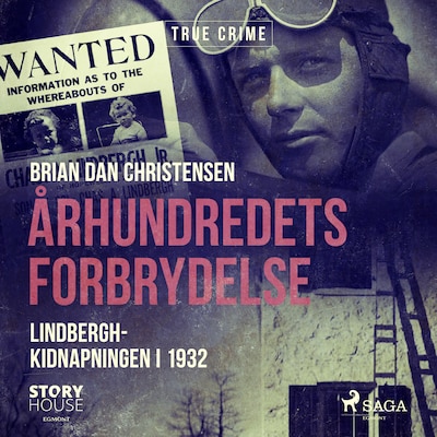 Århundredets forbrydelse - Lindbergh-kidnapningen i 1932 – omslag til lydbogen af Brian Dan Christensen