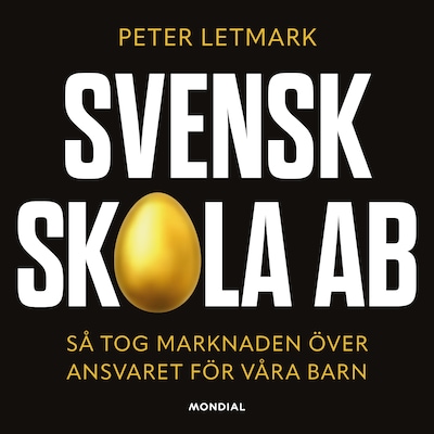 Svensk skola AB – omslag till ljudboken av Peter Letmark