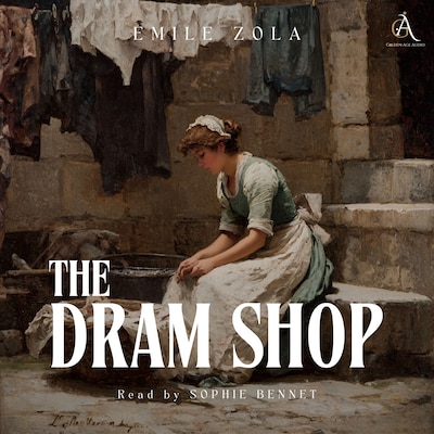 The Dram Shop - Audiobook – omslag til lydbogen af Émile Zola, Classic Audiobooks