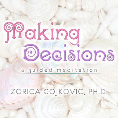 Making Decisions – omslag til lydbogen af Zorica Gojkovic Ph.D.