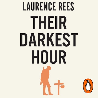 Their Darkest Hour – omslag til lydbogen af Laurence Rees