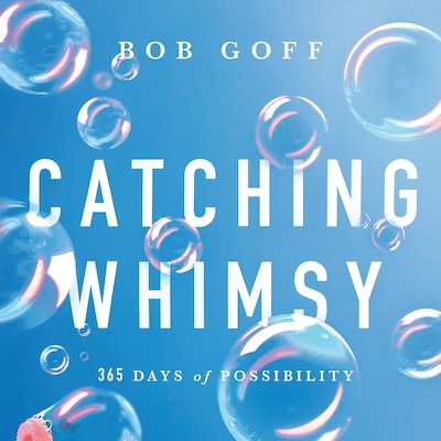 Catching Whimsy