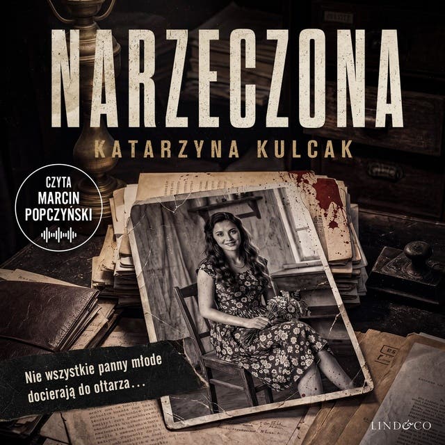 Narzeczona. Komisarz Lara Barska (1) – okładka audiobooka, autor Katarzyna Kulcak