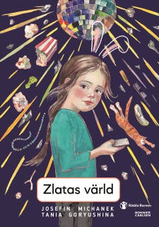 Zlatas värld – omslag till ljudboken av Josefin Michanek