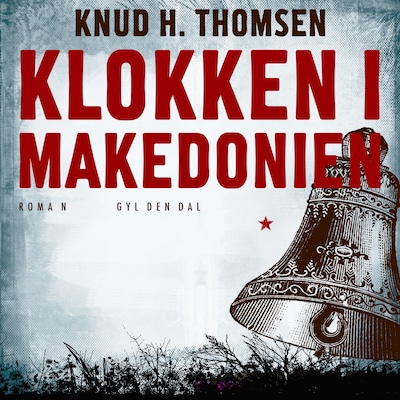 Klokken i Makedonien – omslag til lydbogen af Knud H. Thomsen