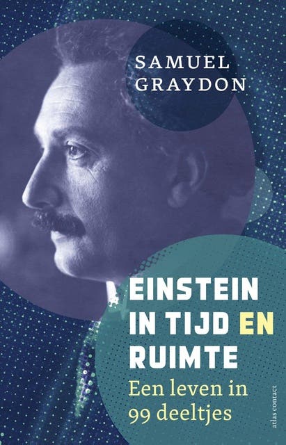 Einstein in tijd en ruimte: een leven in 99 deeltjes – omslag van het luisterboek van Samuel Graydon