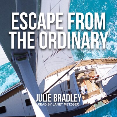 Escape from the Ordinary – omslag til lydbogen af Julie Bradley