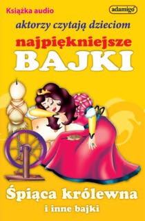 Śpiąca królewna i inne bajki – okładka audiobooka, autor Magdalena Kuczyńska