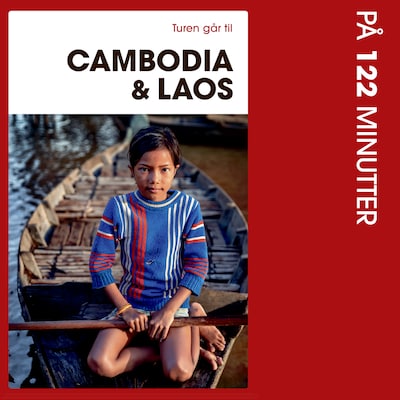 Turen går til Cambodia & Laos på 122 minutter – omslag til lydbogen af Niels Fink Ebbesen