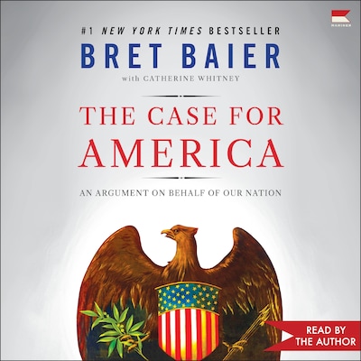 The Case for America – omslag til lydbogen af Bret Baier