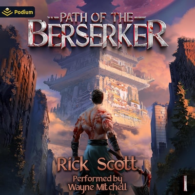 Path of the Berserker: A Daopocalypse Progression Fantasy – omslag til lydbogen af Rick Scott