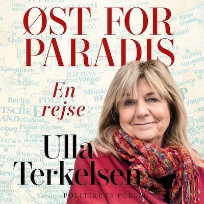Øst for Paradis – omslag til lydbogen af Ulla Terkelsen