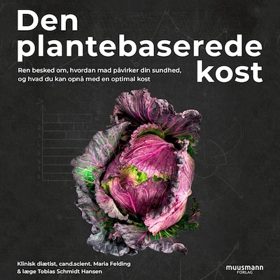 Den plantebaserede kost – omslag til lydbogen af Maria Felding, Tobias Schmidt Hansen