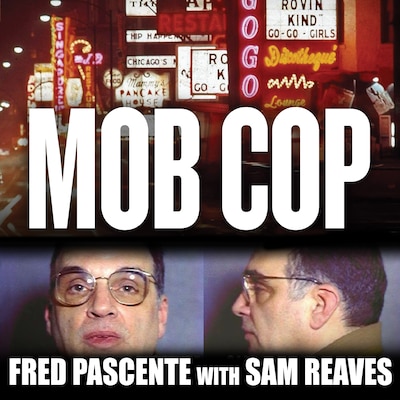 Mob Cop – omslag til lydbogen af Fred Pascente, Sam Reaves