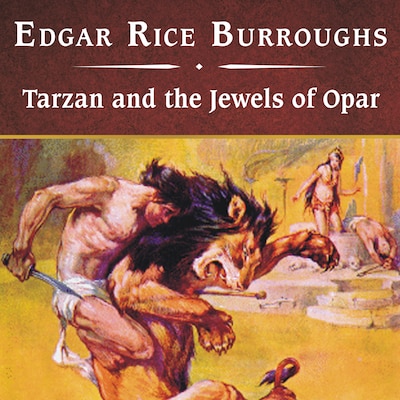 Tarzan and the Jewels of Opar, with eBook – omslag til lydbogen af Edgar Rice Burroughs