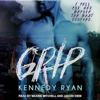 Grip – omslag til lydbogen af Kennedy Ryan