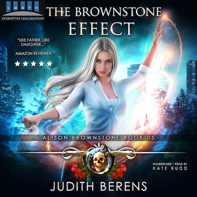 The Brownstone Effect - Alison Brownstone, Book 5 (Unabridged)