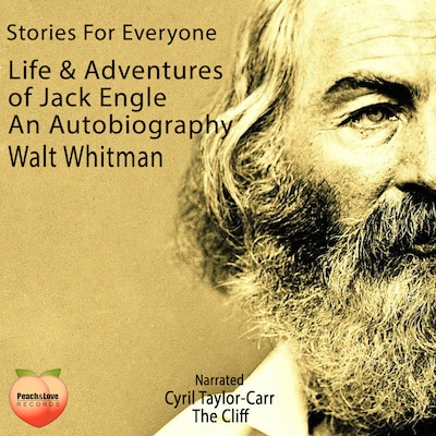 Life and Adventures of Jack Engle An Autobiography