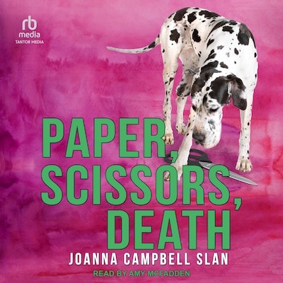 Paper, Scissors, Death – omslag til lydbogen af Joanna Campbell Slan