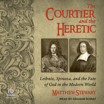 The Courtier and the Heretic – omslag til lydbogen af Matthew Stewart