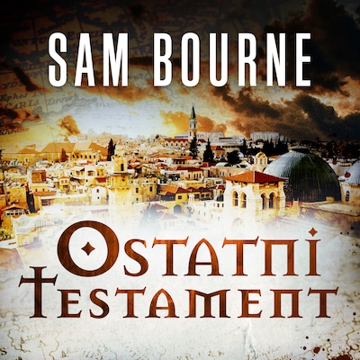Ostatni testament – okładka audiobooka, autor Sam Bourne