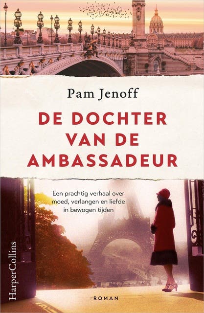 De dochter van de ambassadeur: Een prachtig verhaal over moed, verlangen en liefde in bewogen tijden