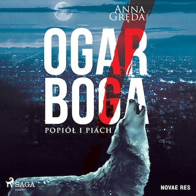 Ogar Boga. Popiół i piach – okładka audiobooka, autor Anna Gręda