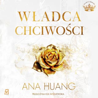 Władca chciwości – okładka audiobooka, autor Ana Huang
