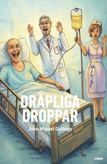 Dråpliga droppar – omslag till ljudboken av José-Miguel Gallego