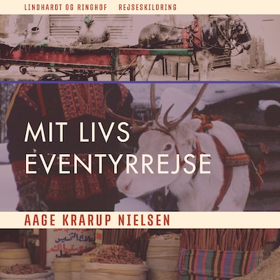 Mit livs eventyrrejse – omslag til lydbogen af Aage Krarup Nielsen