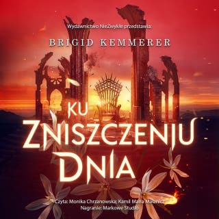 Ku zniszczeniu dnia