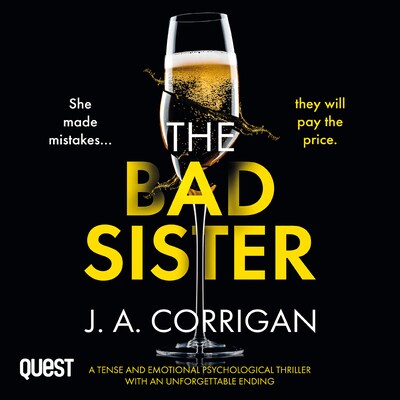 The Bad Sister – omslag til lydbogen af J A Corrigan