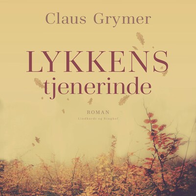 Lykkens tjenerinde – omslag til lydbogen af Claus Grymer
