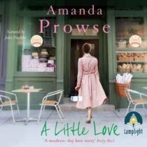A Little Love – okładka audiobooka, autor Amanda Prowse