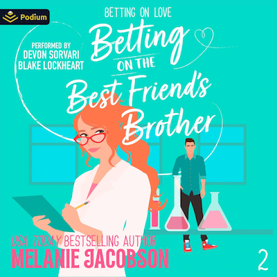 Betting on the Best Friend's Brother – omslag til lydbogen af Melanie Jacobson