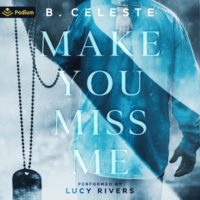 Make You Miss Me – omslag til lydbogen af B. Celeste