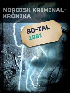 Nordisk kriminalkrönika 1981 – omslag till ljudboken av Diverse