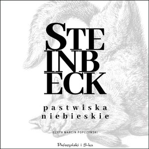 Pastwiska Niebieskie – okładka audiobooka, autor John Steinbeck
