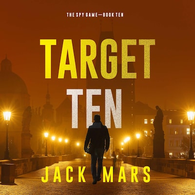 Target Ten (The Spy Game—Book #10) – omslag til lydbogen af Jack Mars