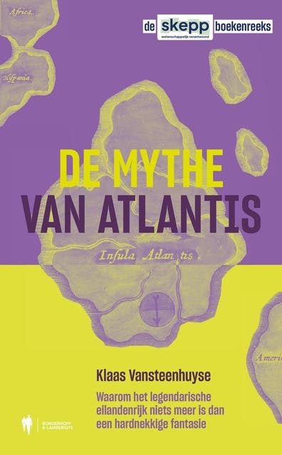 De mythe van Atlantis: Waarom het legendarische eilandenrijk niets meer is dan een hardnekkige fantasie