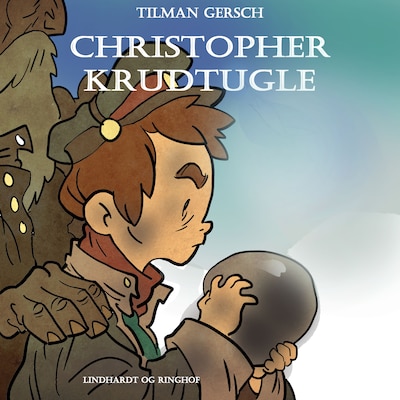 Christopher Krudtugle – omslag til lydbogen af Tilman Gersch