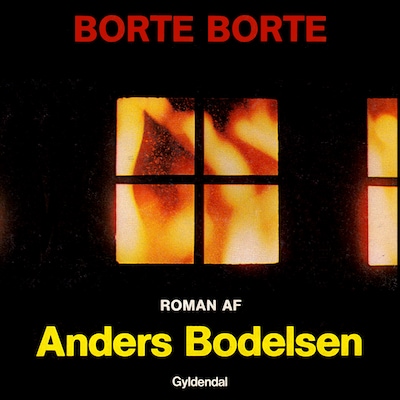 Borte, borte – omslag til lydbogen af Anders Bodelsen