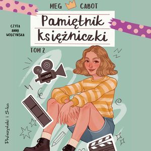 Pamiętnik księżniczki. Tom 2 – okładka audiobooka, autor Meg Cabot