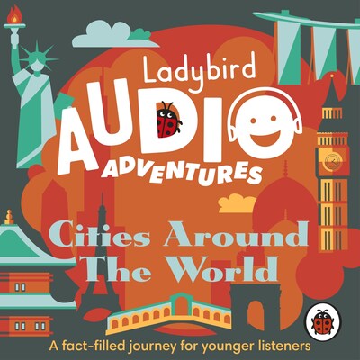 Ladybird Audio Adventures: Cities around the World – omslag til lydbogen af Ladybird
