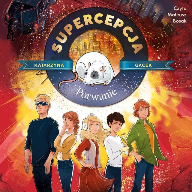 Supercepcja. Porwanie