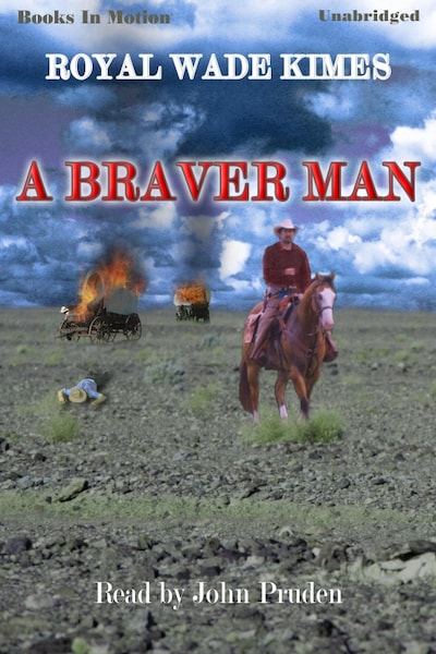 Braver Man, A