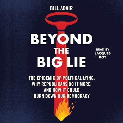 Beyond the Big Lie – omslag til lydbogen af Bill Adair