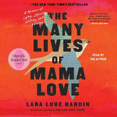 The Many Lives of Mama Love (Oprah's Book Club) – omslag till ljudboken av Lara Love Hardin