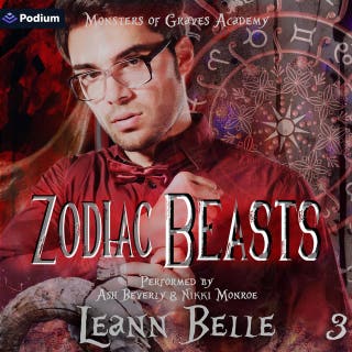Zodiac Beasts: Monsters of Graves Academy, Book 3 – omslag till ljudboken av Leann Belle