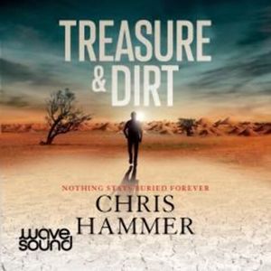 Treasure and Dirt – okładka audiobooka, autor Chris Hammer
